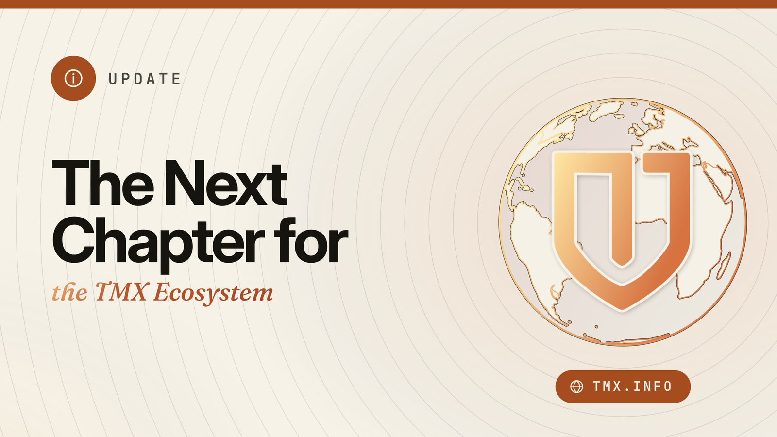 Banner reading 'The Next Chapter for the TMX Ecosystem' beside the TMX shield mark set inside a globe.